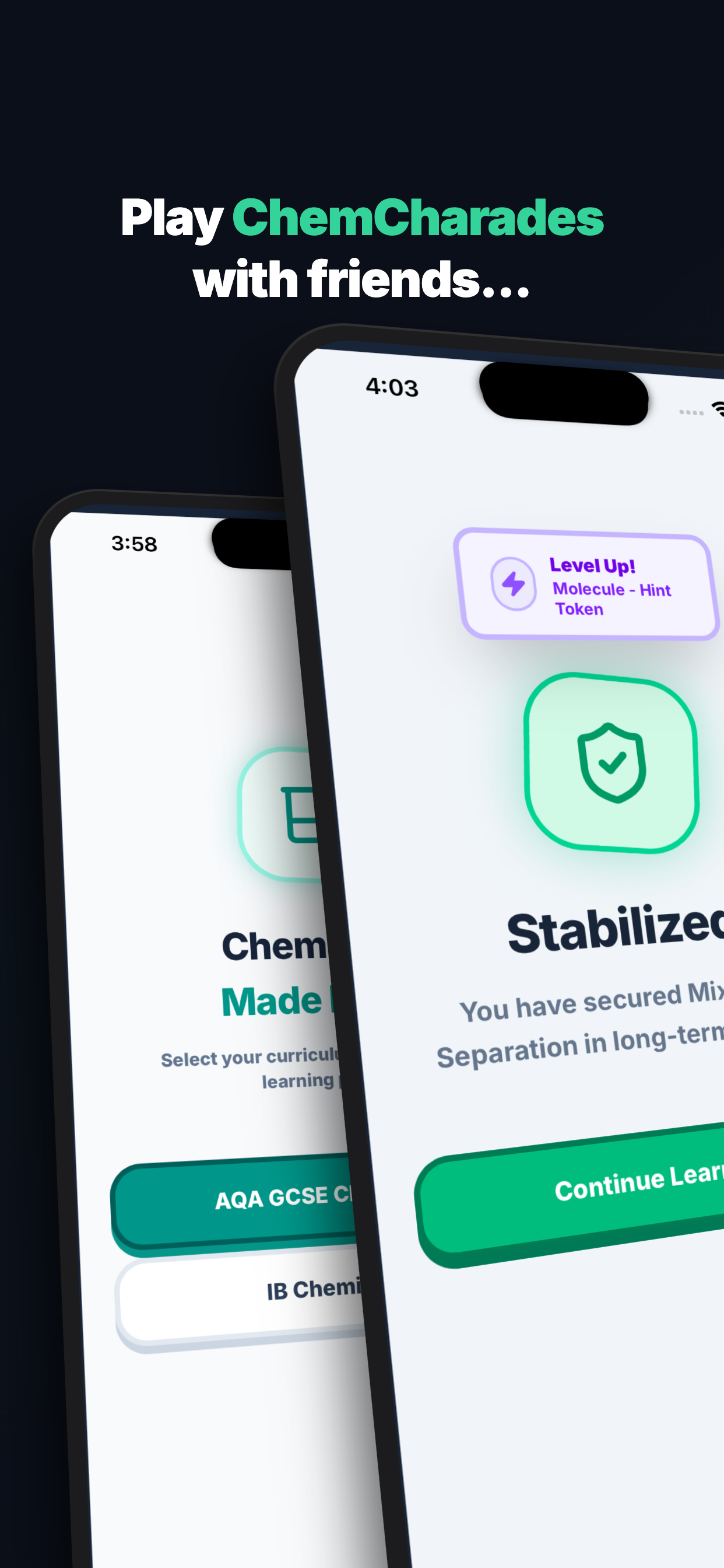 Two phone screens showing ChemCharades gameplay and the Stabilised level-up notification with a Molecule rank and Hint Token reward